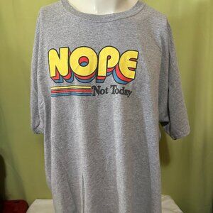 Nope Not Today DOM Clothing Men's Gray T Shirt Size 3XL XXXL